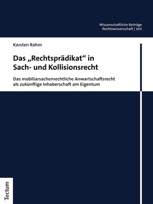 cover image of Das "Rechtsprädikat" in Sach- und Kollisionsrecht
